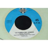 Jch- Hector Ferreyra Y Su Conj, La Cumbia Del Conejo 45 Rpm segunda mano  Perú 