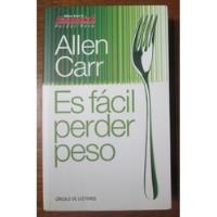 Usado, Es Facil Perder  Peso Allen Carr segunda mano  Perú 
