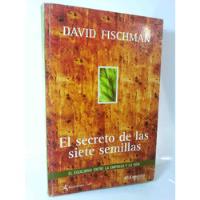 El Secreto De Las Siete Semillas - David Fischman segunda mano  Perú 