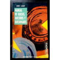 Usado, Manual De Quesos, Queseros Y Quesomanos - Enric Canut (1988) segunda mano  Perú 