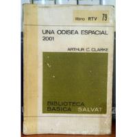 Clarke, Arthur C - Una Odisea Espacial 2001 (1970) segunda mano  Perú 