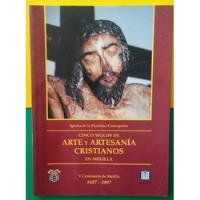 Arte Y Artesania Cristiano En Melilla España 1997 segunda mano  Perú 
