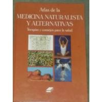 Atlas De La Medicina Naturalista Y Alternativas segunda mano  Perú 