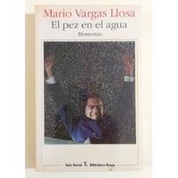 Usado, El Pez En El Agua  Vargas Llosa 1993 Primera Edición segunda mano  Perú 