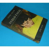 Vuelo Fatal Vicki Baum Novela Zig Zag Chile 1952 Antiguo segunda mano  Perú 
