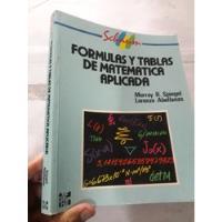 Libro Formulas Y Tablas  Matematica Aplicada Spiegel Schaum segunda mano  Perú 