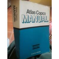 Libro Atlas Copco Manual Cuarta Edición segunda mano  Perú 