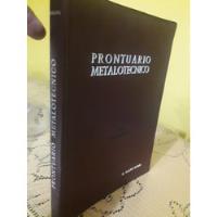 Libro Prontuario Metalotecnico Tomo 1 Calvo Rodes segunda mano  Perú 