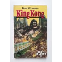 King Kong - Delos W. Lovelace segunda mano  Perú 