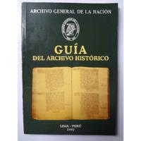 Archivo General Nación - Guía De Archivo Histórico (1997) segunda mano  Perú 