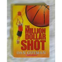 The Million Dollar Shot Dan Gutman Libro En Ingles segunda mano  Perú 