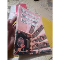 Libro Diccionario De Componentes Electronicos Sitelesc , usado segunda mano  Perú 