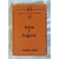 Años Y Leguas Gabriel Miro Libro Original Oferta  segunda mano  Perú 