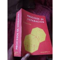 Libro Procesos De Separacion Judson King segunda mano  Perú 