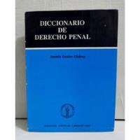 Diccionario De Derecho Penal Amado Ezaine Chávez 1998 segunda mano  Perú 
