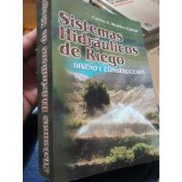 Libro Sistemas Hidraulicos De Riego Benites Castro segunda mano  Perú 