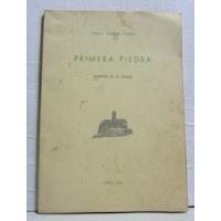 Usado, Primera Piedra Sonetos A La Patria Percy Gibson Parra 1966 segunda mano  Perú 
