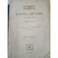 Gaceta De Lima 1762 A 1765 - Apogeo De Amat  T 2 Jose Durand segunda mano  Perú 