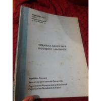 Libro Hidráulica Básica Para Ingenieros Sanitarios Cepis segunda mano  Perú 