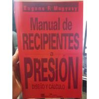 Libro Manual De Recipientes A Presion - Eugene Megyesi, usado segunda mano  Lima