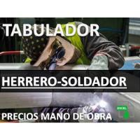 Tabulador Herrero-soldador Precios Mano De Obra Actualizado segunda mano  Perú 