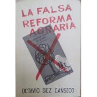 La Falsa Reforma Agraria - Octavio Diez Canseco Bernales segunda mano  Perú 