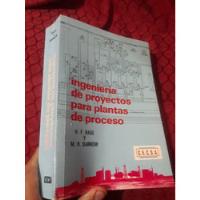 Libro Ingeniería De Proyectos Para Plantas De Proceso Rase segunda mano  Perú 