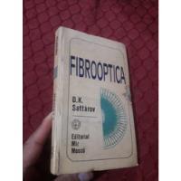 Libro Mir Fibroóptica Sattárov segunda mano  Perú 