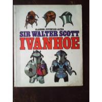 Sir Walter Scott - Ivanhoe Clásicos Juveniles, usado segunda mano  Perú 