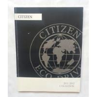 Relojes Citizen Catalogo 2012 , usado segunda mano  Perú 