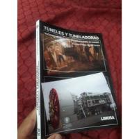 Libro Túneles Y Tuneladoras Enrique Priego, usado segunda mano  Perú 