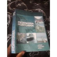 Libro De Ingenieria Portuaria Cesar Fuentes Ortiz segunda mano  Perú 