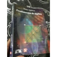 Libro Fundamentos De Álgebra Felipe Zaldivar segunda mano  Perú 