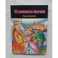 El Cencerro Dorado Cosme Saavedra Libro Original Oferta , usado segunda mano  Perú 