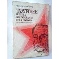 Haya De La Torre- Toynbee Frente A Los Panoramas D La Histor segunda mano  Perú 