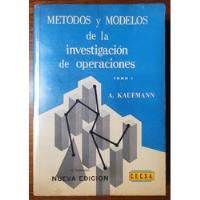 Métodos Y Modelos D La Investigación De Operaciones Kaufmann, usado segunda mano  Perú 