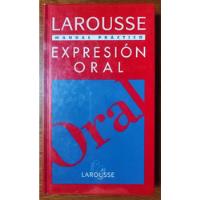 Manual Practico Expresión Oral Larousse segunda mano  Perú 