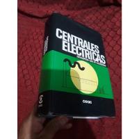 Libro Centrales Electricas Ceac segunda mano  Perú 