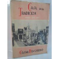 Lima Casa De La Tradición: Anales 1960-1962 / César Revoredo segunda mano  Perú 