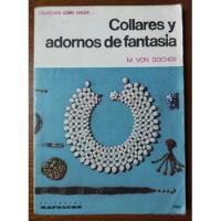 Collares Y Adornos De Fantasía Manualidades, usado segunda mano  Perú 