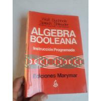 Libro Algebra Booleana Wolf Buchholz segunda mano  Perú 