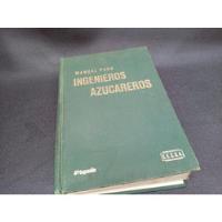 Mercurio Peruano: Libro  Ingenieria Azucarera L178 Ig8rn , usado segunda mano  Perú 