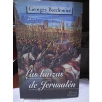 Libro Las Lanzas De Jerusalem De Georges Bordonove segunda mano  Perú 
