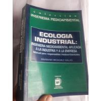 Libro De Ecologia Industrial Mariano Calvo, usado segunda mano  Perú 