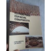 Libro Estructura Espacial Compuesta Miguel Bozzo segunda mano  Perú 