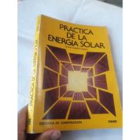 Libro Practica De La Energia Solar Pierre Ceac segunda mano  Perú 