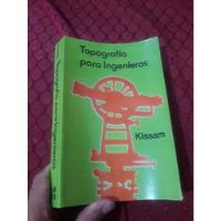 Libro Topografía Para Ingenieros Kissam segunda mano  Perú 