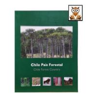 Chile Pais Forestal - Libro Madera segunda mano  Perú 
