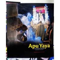 Apu Yaya / Semana Santa En Ayacucho - Holy Week Ayacucho segunda mano  Perú 