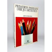 Libro Primeros Pasos En Dibujo Artístico segunda mano  Perú 